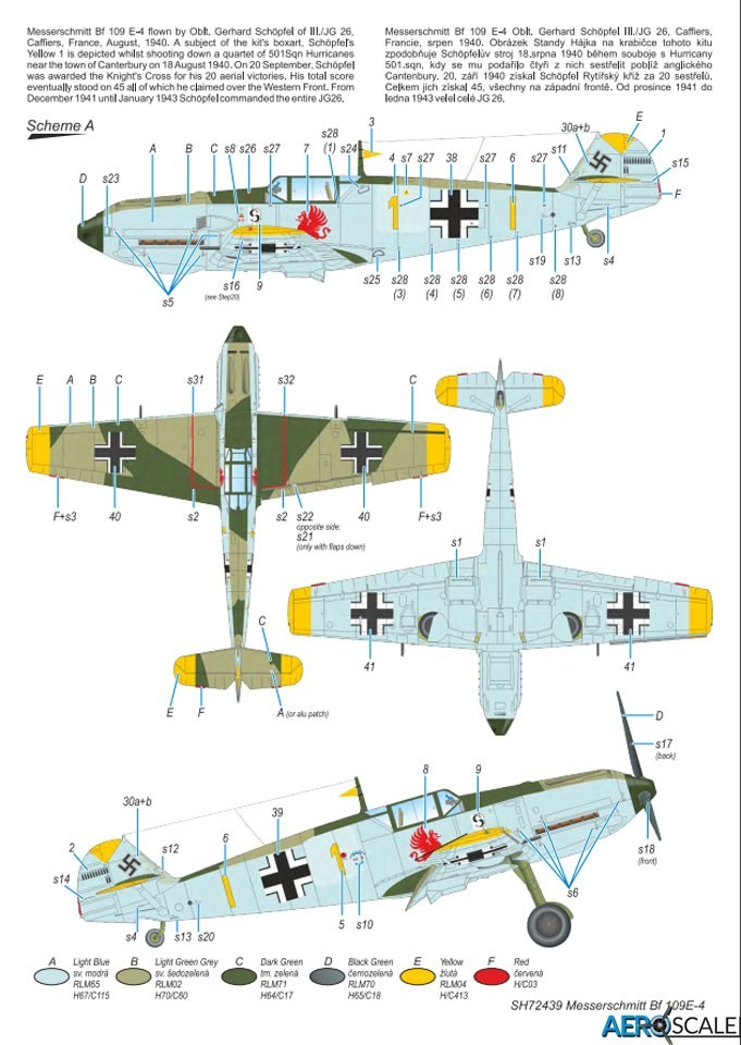 A. Bf 109E-4, "Yellow 1", flown by Oblt. Gerhard Schöpfel, III./JG 26, France, 1940