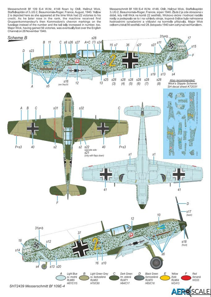 B. Bf 109E-4, "Yellow 2", flown by Oblt. Helmut Wick, 3./JG 2, France, 1940