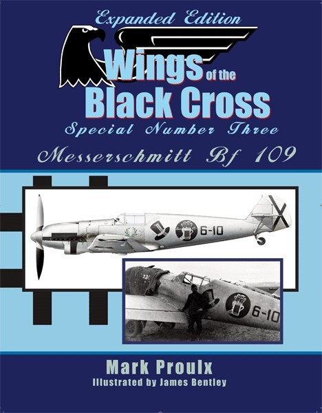 WINGS OF THE BLACK CROSS SPECIAL NUMBER THREE BF 109