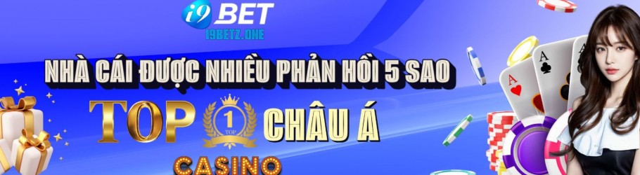 I9bet - Sân Chơi Cá Cược Đẳng Cấp - Trải Nghiệm Đỉnh Cao