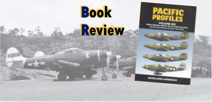 Pacific Profiles Volume Six Allied Fighters: Bell P-39 & P-400 Airacobra South & Southwest Pacific 1942-1944