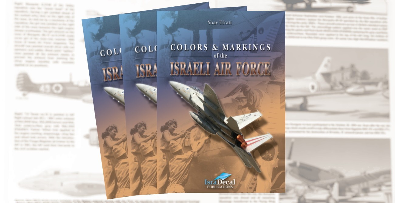 'Colors & Markings of the Israeli Air Force' Going Digital