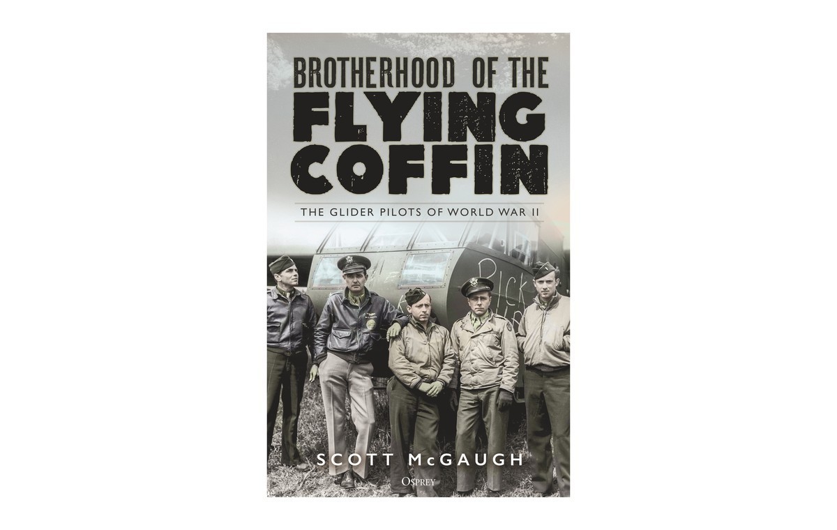 The Glider Pilots of World War II