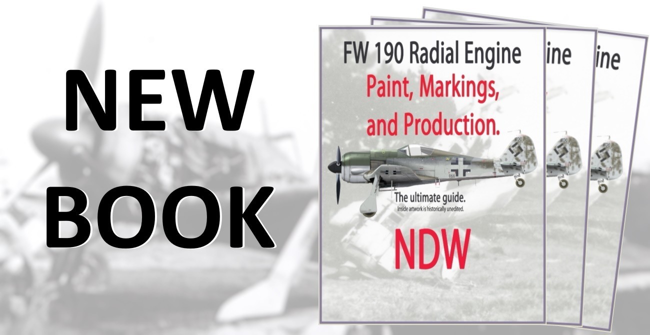 New Book: Fw 190 Radial engine paint, markings, and production: NDW