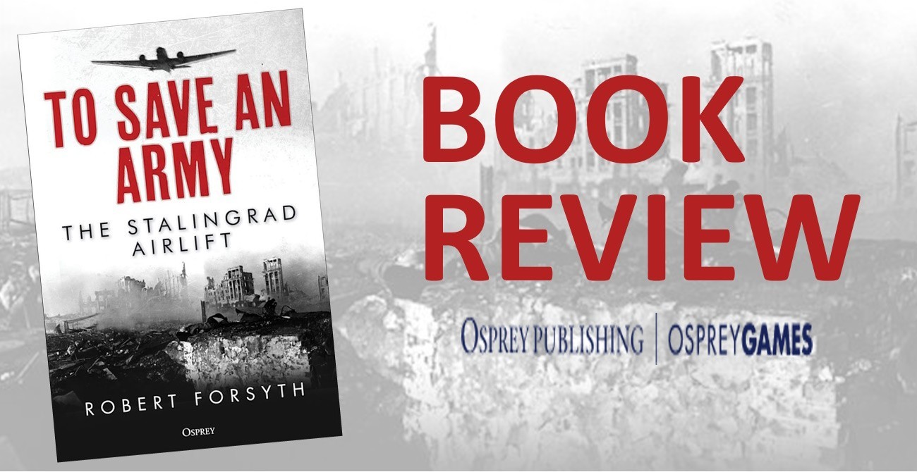 'To Save An Army, The Stalingrad Airlift'.