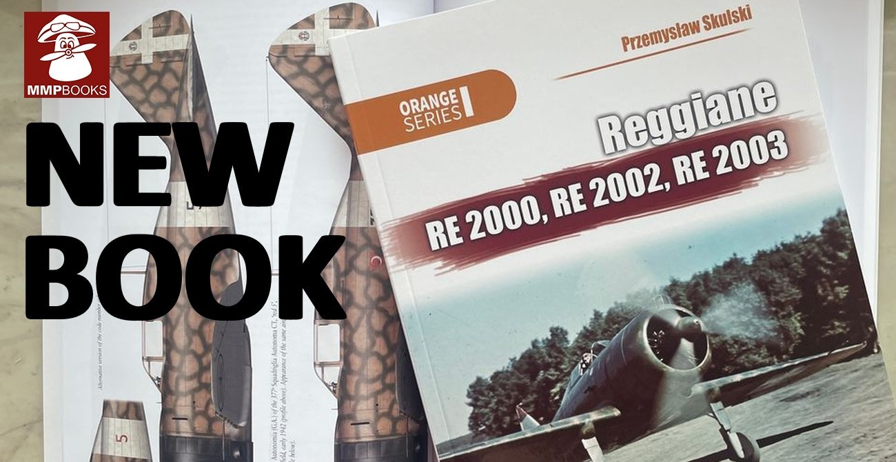 New Book: Reggiane RE 2000, RE 2002, RE 2003