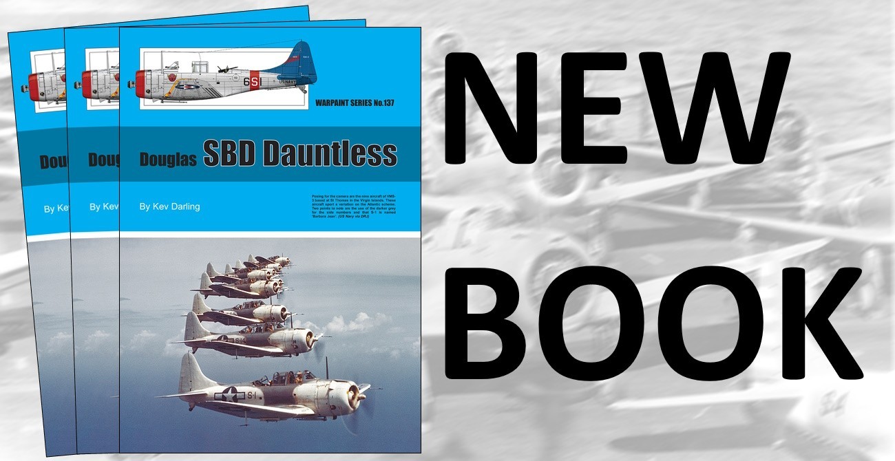 Publication: Warpaint 137 SBD Dauntless Out Now
