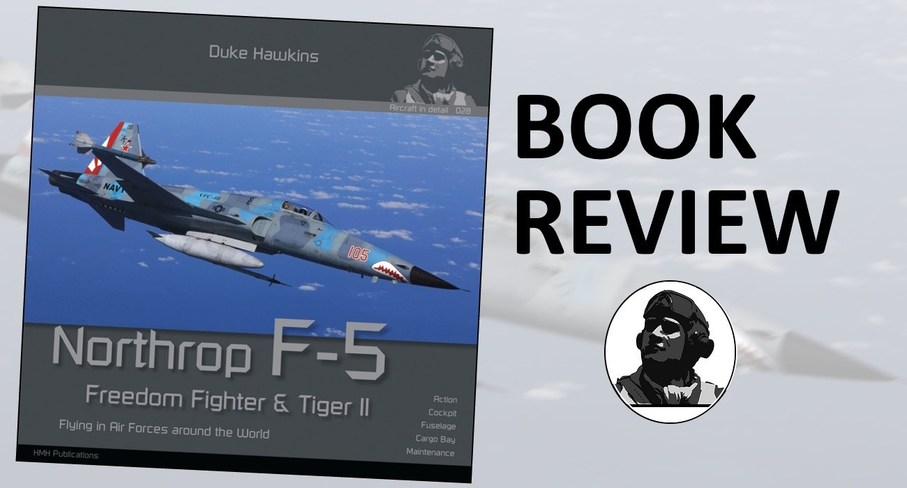 Northrop F-5 Freedom Fighter and Tiger II Flying in Air Forces around the World