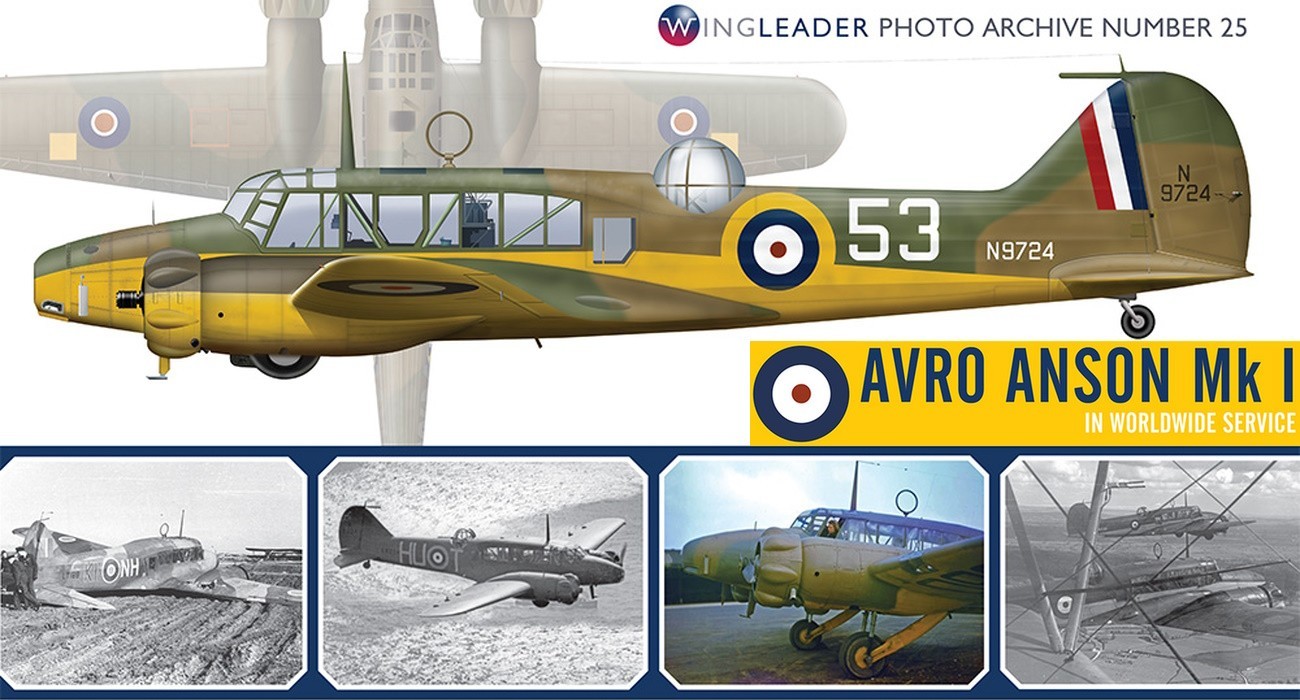 NEW PUBLICATION: Avro Anson Mk.I In Worldwide Service