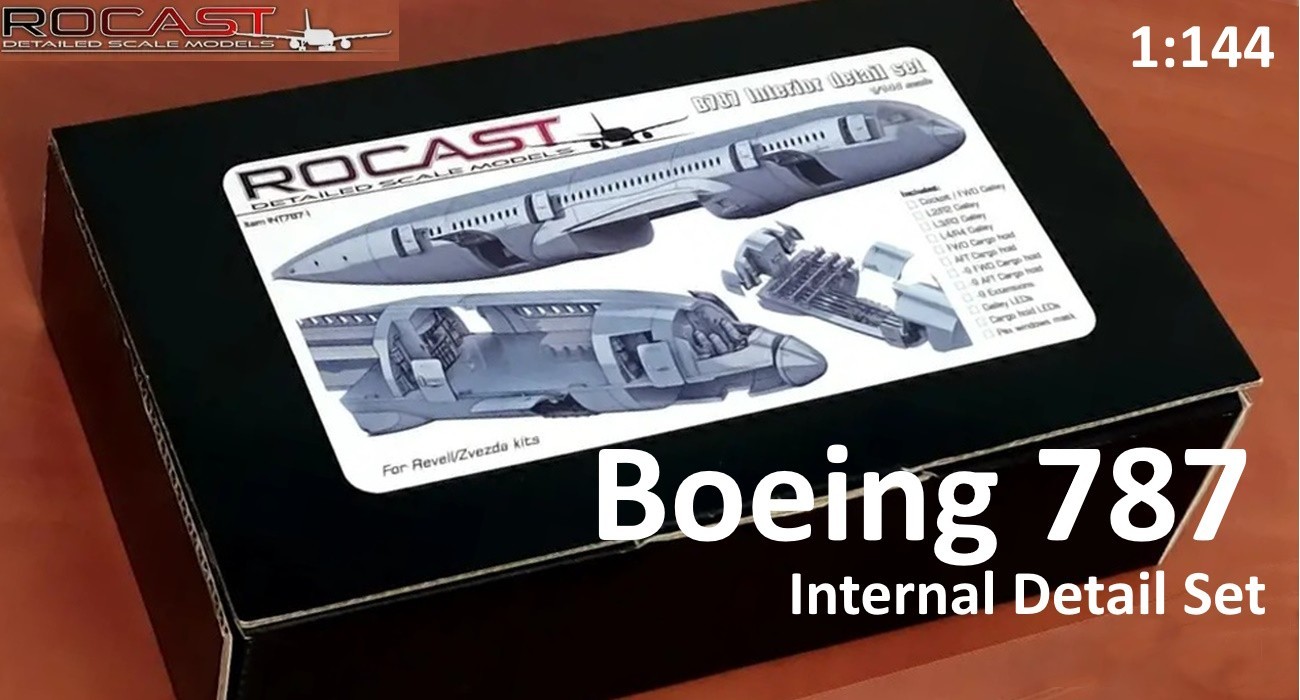 787 Internal Detail Set Update