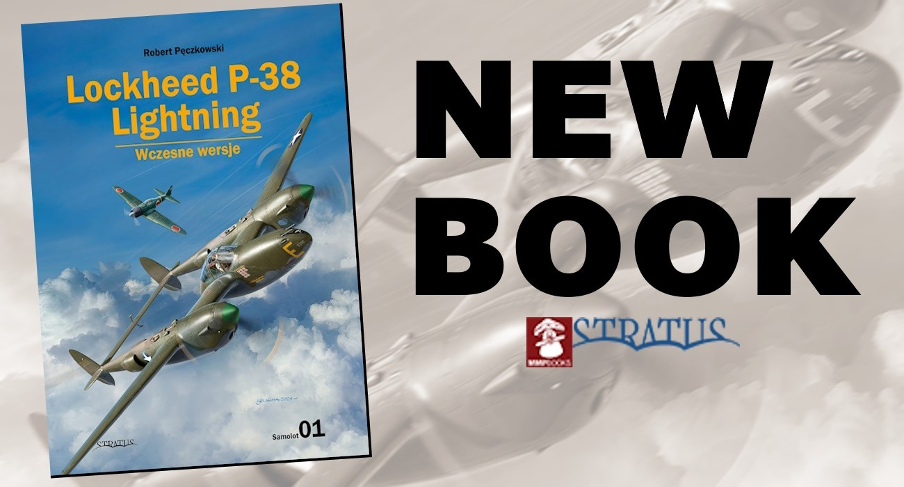 NEW BOOK: P-38 Lightning – Early Versions