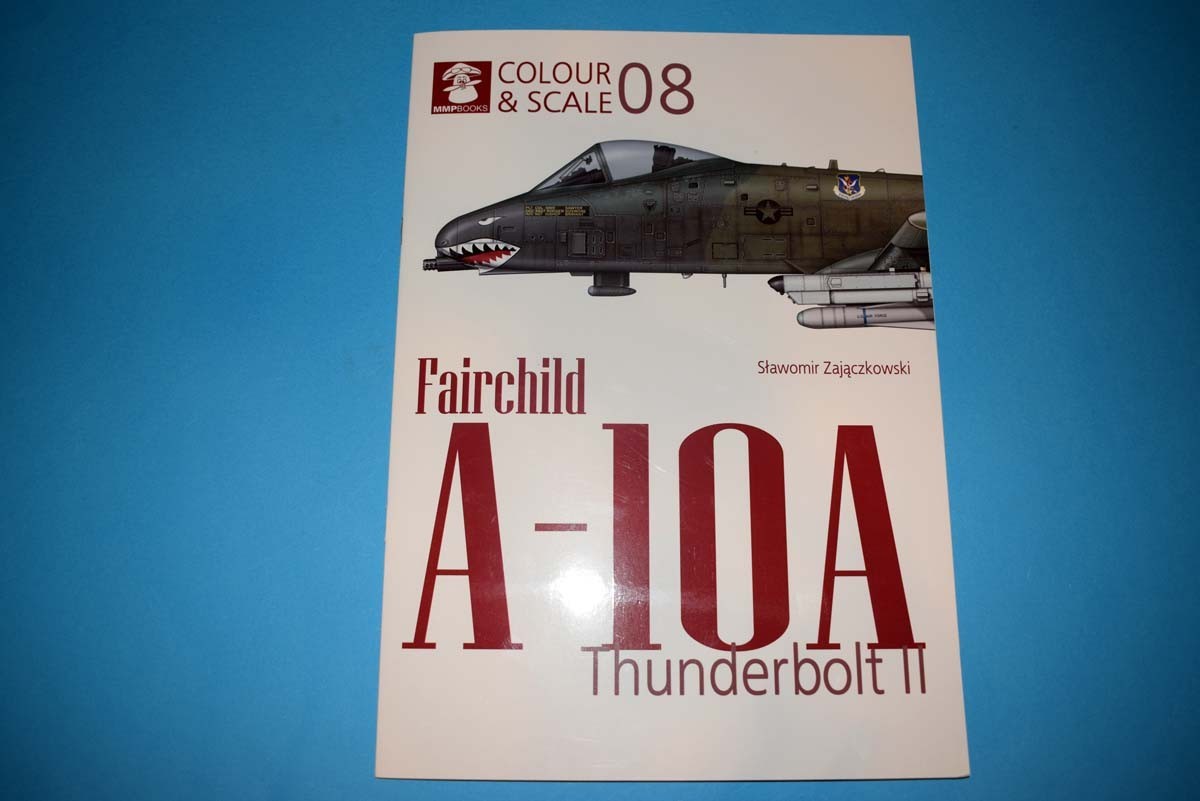 Colour and Scale Zero 8 Fairchild A-10A Thunderbolt II