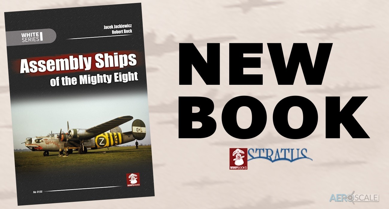 New Book: Assembly Ships of the Mighty Eighth