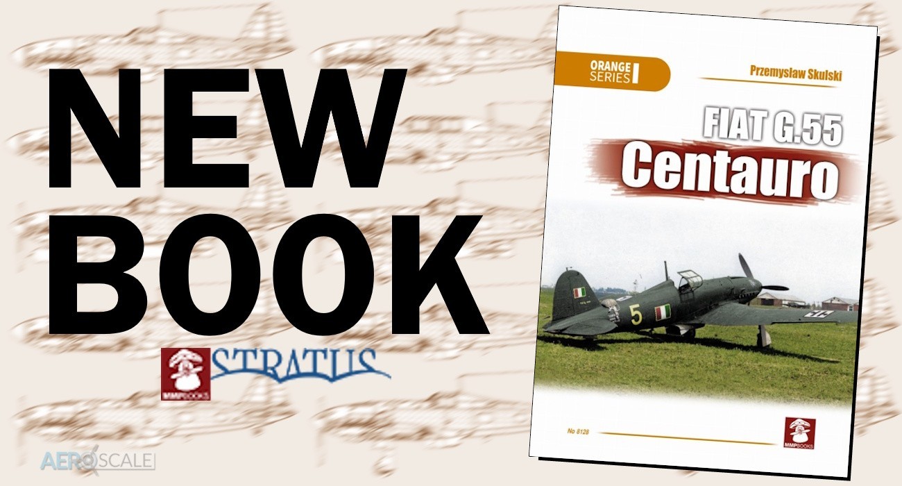New Book: FIAT G.55 Centauro
