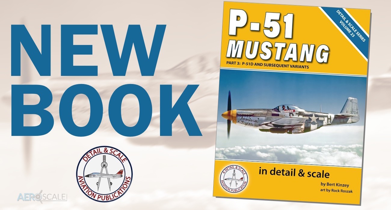 New Book: P-51 Mustang in Detail & Scale Part 3 Out Now