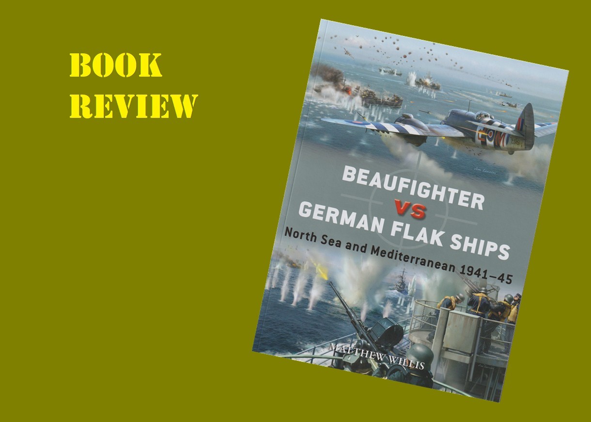 Beaufighter vs German Flak Ships, North Sea and Mediterranean 1941–45