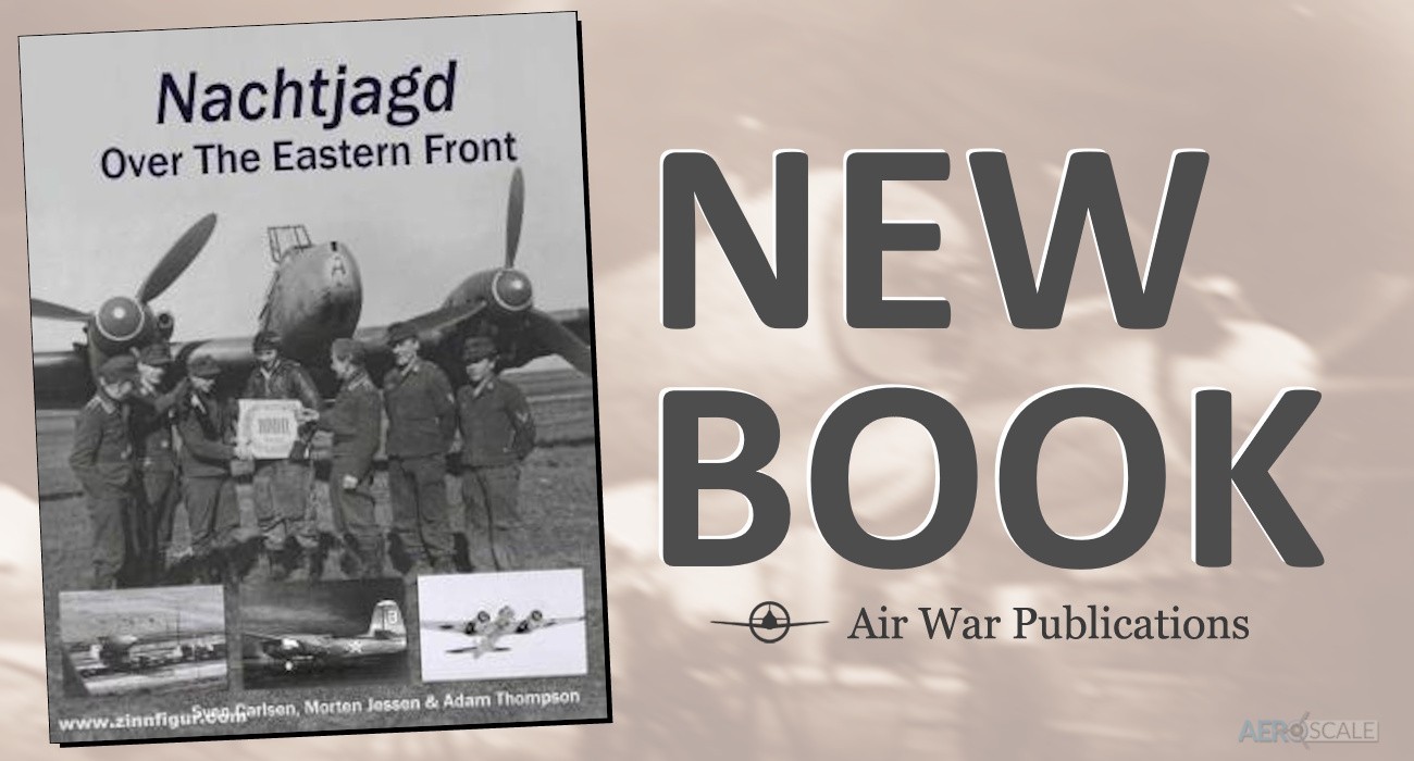 New Book: ‘Nachtjagd Over The Eastern Front’