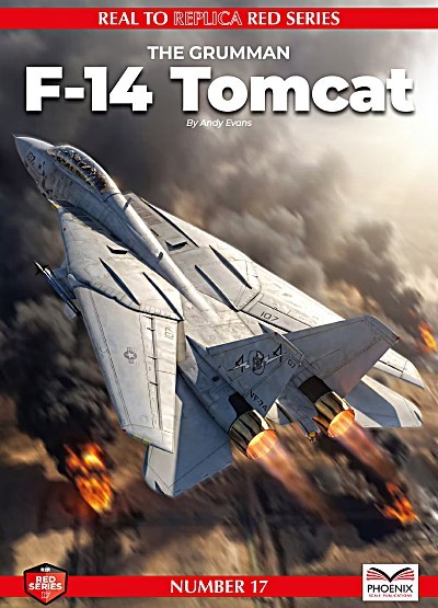 The Grumman F-14 - Real to Replica Red Series No. 17